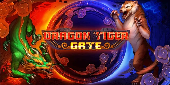 Strategi Ampuh Meraih Kemenangan di Slot Dragon Tiger Gate