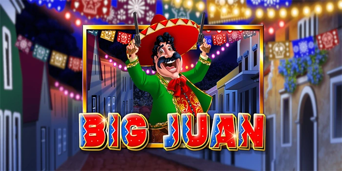Pola Bermain Slot Big Juan Agar Cepat Memperoleh Free Spin