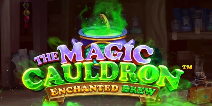 Cara Bermain Slot Magic Cauldron Enchanted Brew Supaya Profit